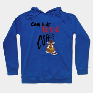 Cool kids love coffee- vintage coffee typography Hoodie